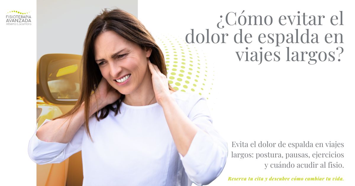 Cómo evitar dolor de espalda en viajes largos